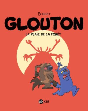 Glouton tome 4