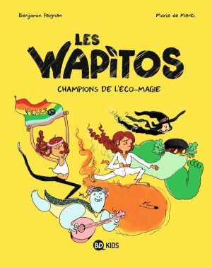 Les Wapitos - Champions d'éco-magie