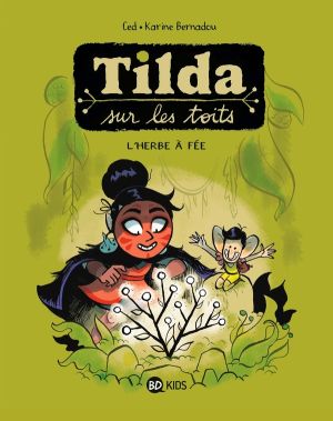 Tilda sur les toits tome 3
