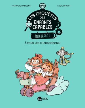 Les enquêtes des enfants capables - intégrale tome 1