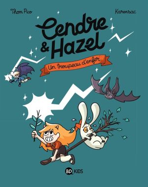Cendre et Hazel tome 5