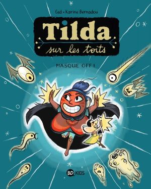 Tilda sur les toits tome 5