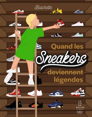 Quand les sneakers deviennent légendes