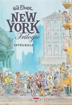 Will Eisner - intégrale tome 1 - New York trilogie