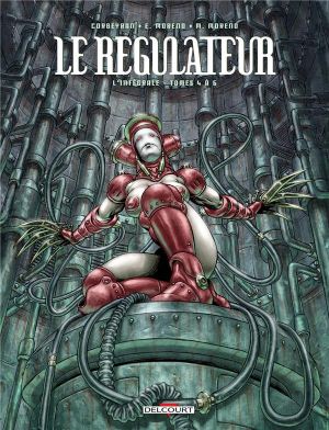 Le régulateur - intégrale tomes 4 à 6