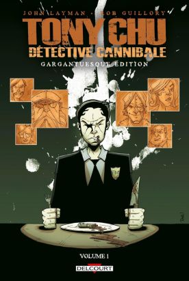 Tony chu, détective cannibale - édition gargantuesque tome 1 Tony chu, détective cannibale - édition gargantuesque tome 1