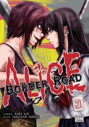 Alice on border road tome 3