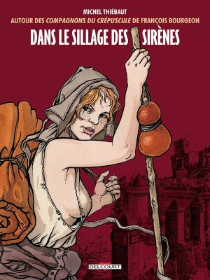 Dans le sillage des sirènes