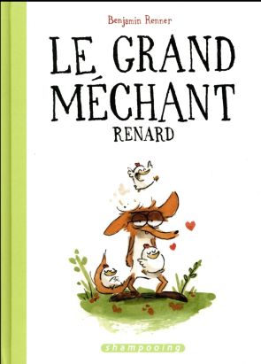 Le grand méchant renard - édition spéciale 2017