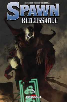 Spawn - renaissance tome 5