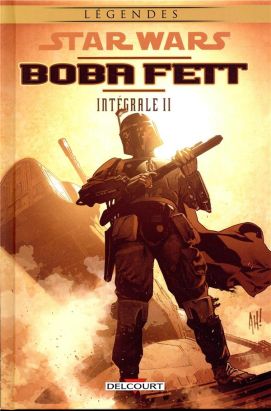 Star Wars - Boba Fett intégrale tome 2