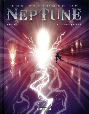 Les fantômes de Neptune tome 3