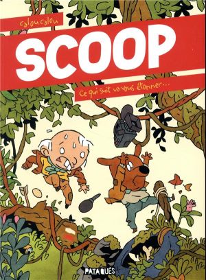Scoop - Ce qui suit va vous étonner...