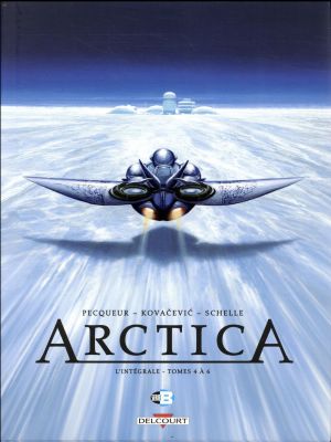 Arctica - intégrale tome 4 à 6