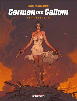 Carmen Mc Callum - intégrale tome 0