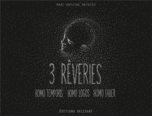 3 rêveries