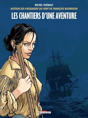 Les chantiers d'une aventure