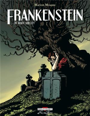 Frankenstein de Mary Shelley - intégrale