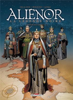 Aliénor, la légende noire - intégrale tomes 4 à 6