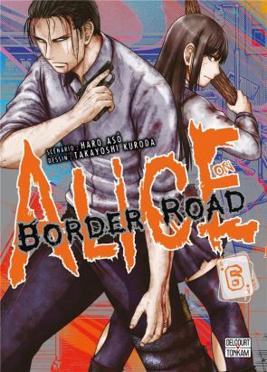 Alice on border road tome 6