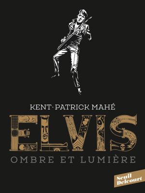 Elvis - Ombre et lumière
