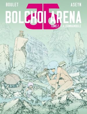 Bolchoi arena tome 2