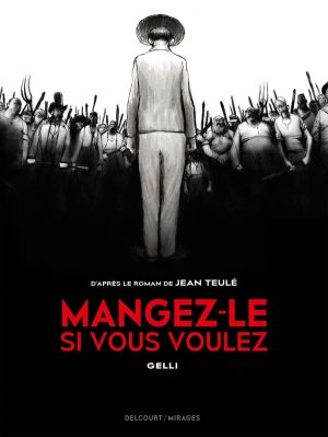 Mangez-le si vous voulez Mangez-le si vous voulez