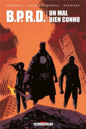 B.P.R.D. - Un mal bien connu tome 1
