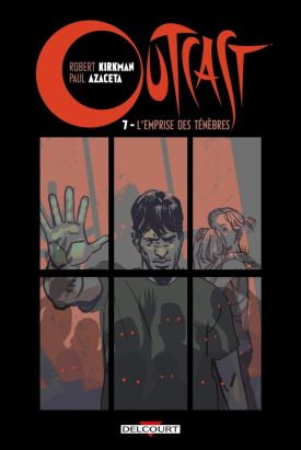 Outcast tome 7