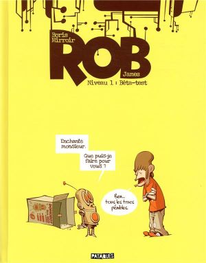 Rob tome 1 - Bêta-test