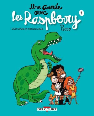 Une année avec les Raspberry tome 1