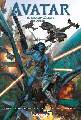 Avatar - le champ céleste tome 3
