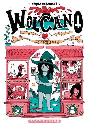 Wolcano, une sorcière trop amoureuse
