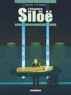 L'histoire de Siloë tome 3