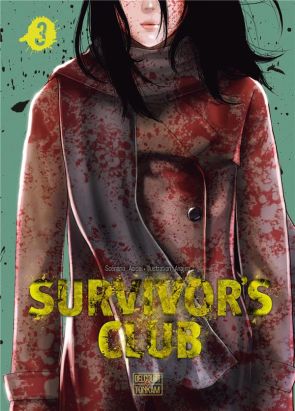 Survivor's club tome 3