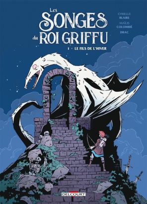 Les songes du roi griffu tome 1