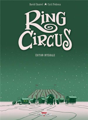 Ring circus - intégrale