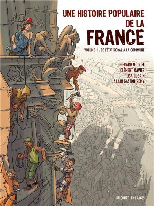 Une histoire populaire de la France tome 1