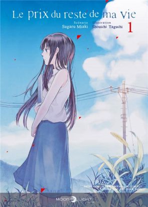 Le prix du reste de ma vie tome 1