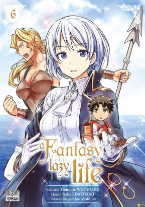 A fantasy lazy life tome 6