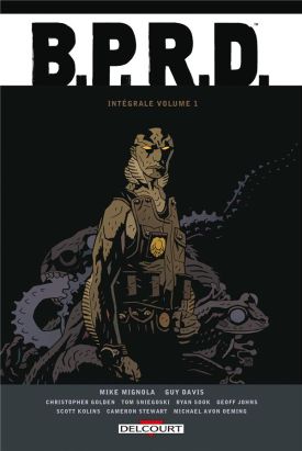B.P.R.D. intégrale tome 1