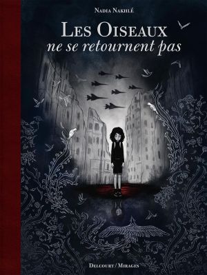 Les oiseaux ne se retournent pas