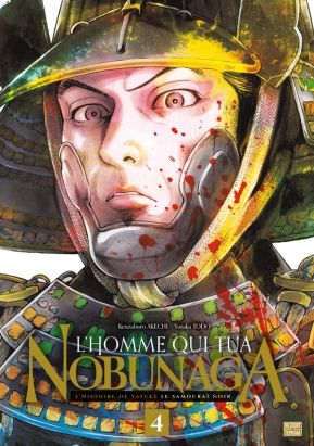 L'homme qui tua Nobunaga tome 4