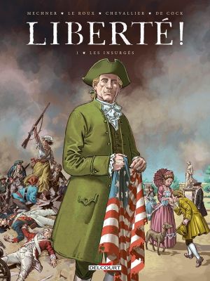 Liberté ! tome 1