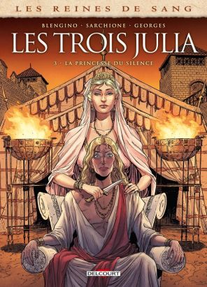 Les reines de sang - les trois Julia tome 3