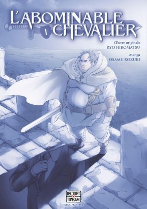 L'abominable chevalier tome 1
