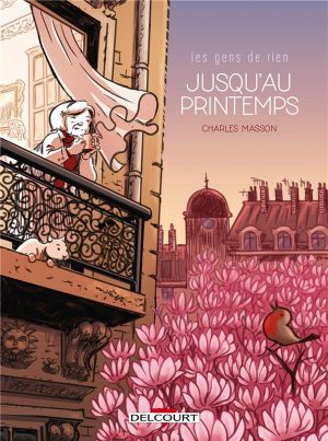 Les gens de rien - Jusqu'au printemps