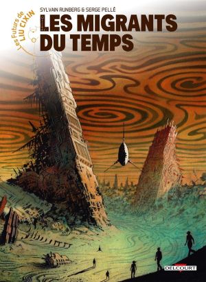 Les futurs de Liu Cixin - Les migrants du temps