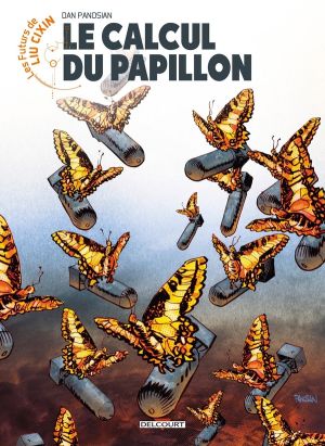Les futurs de Liu Cixin - Le calcul du papillon