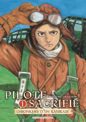 Pilote sacrifié tome 1
